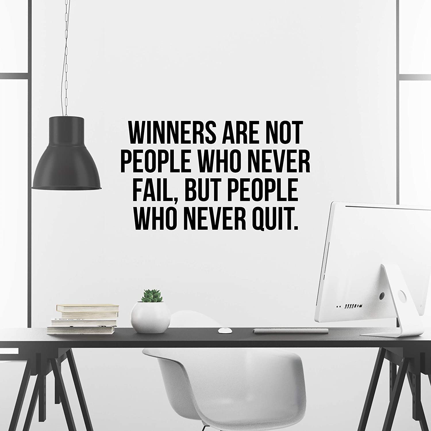 Winners Are Not Those Who Never Fail but Those Who Never Quit