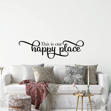 this is our happy place wall decal sticker home bedroom living room decor quote