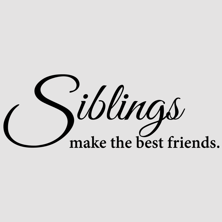 Motivational wall decal featuring inspirational wall quotes and stickers for siblings-make-the-best-friends. <p>Add warmth and love to your space with this heartfelt wall decal that reads, <em>Siblings Make The Best Friends.</em> Perfect for family rooms, kids’ bedrooms, or play areas, this touching quote ce...