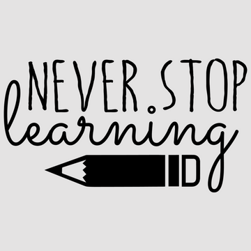 Never Stop Learning in white; black, designed to inspire and motivate in your home or office. Perfect for creating a positive atmosphere.  motivational wall decal, inspirational wall quotes, inspirational wall stickers, motivational wall decal for office.