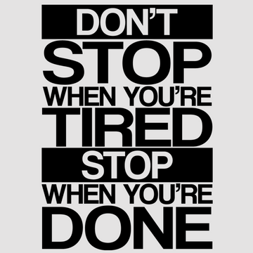 motivational wall decal, inspirational wall quotes, inspirational wall stickers, motivational wall decal for office, don't stop when you're tired stop when you're done