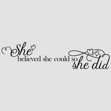 Motivational wall decal featuring inspirational wall quotes and stickers for she-believed-she-could-so-she-did. <p>Empower your space with this inspiring wall decal that reads, <em>She Believed She Could, So She Did.</em> Perfect for bedrooms, offices, or creative spaces, this motivational quote celebrates stre...