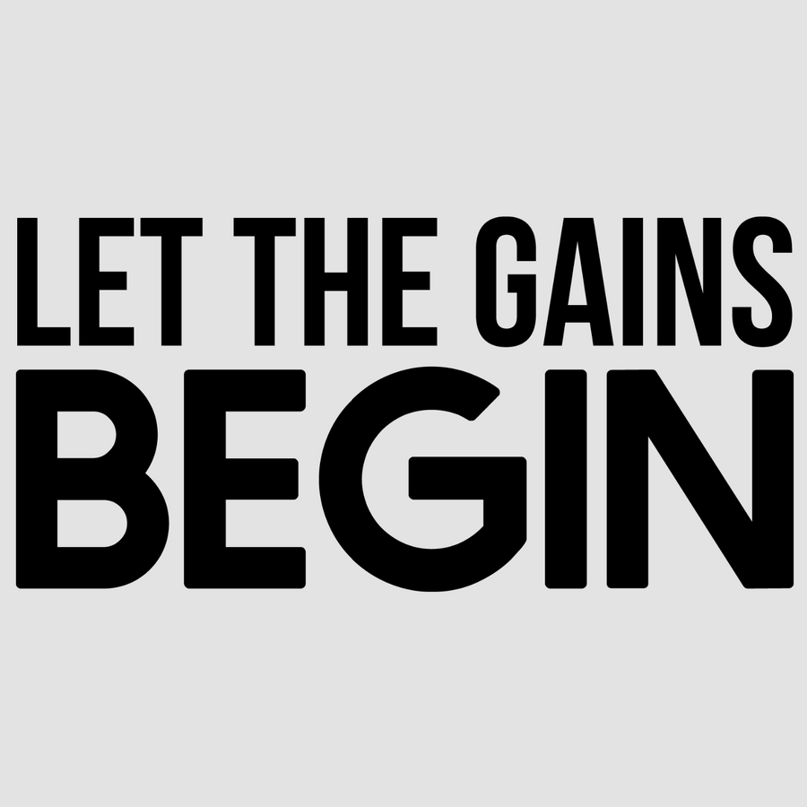 Enhance your space with Let The Gains Begin, crafted in white; black. A motivational wall decal to uplift your home or office decor.  motivational wall decal, inspirational wall quotes, inspirational wall stickers, motivational wall decal for office.