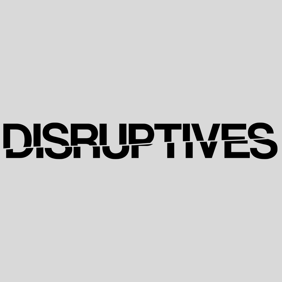 Disruptives