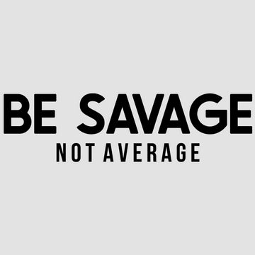 motivational wall decal, inspirational wall quotes, inspirational wall stickers, motivational wall decal for office, be savage not average