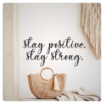 My Vinyl Story - Stay Positive Stay Strong - Inspirational Motivational Wall Decal Sticker Quote Art Decor Saying for Positive Affirmation Home Office Classroom Gym, Removable