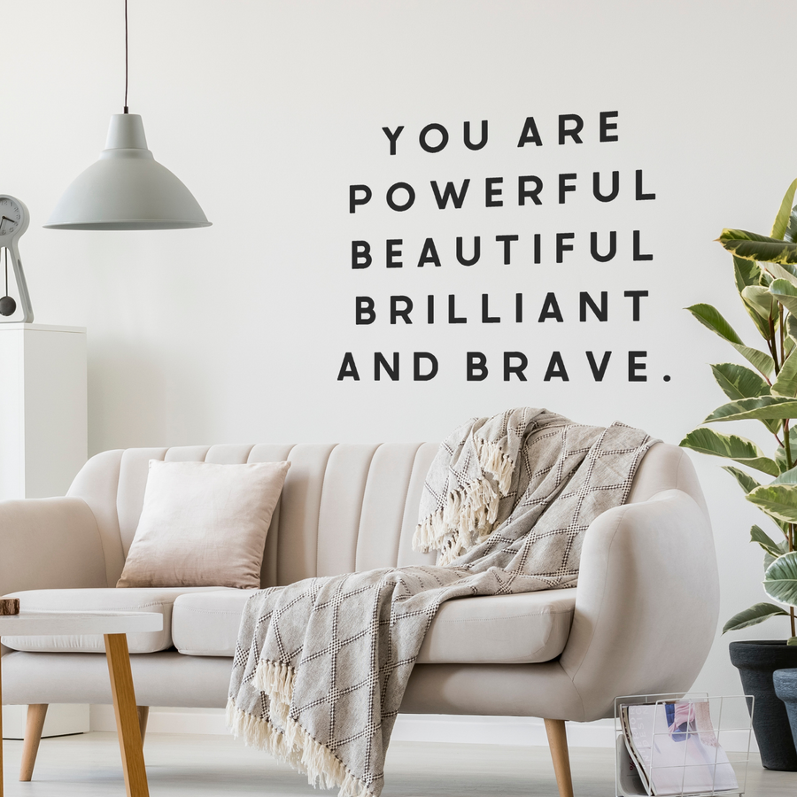 Motivational wall decal featuring inspirational wall quotes and stickers for you-are-powerful-beautiful-brilliant-and-brave. 