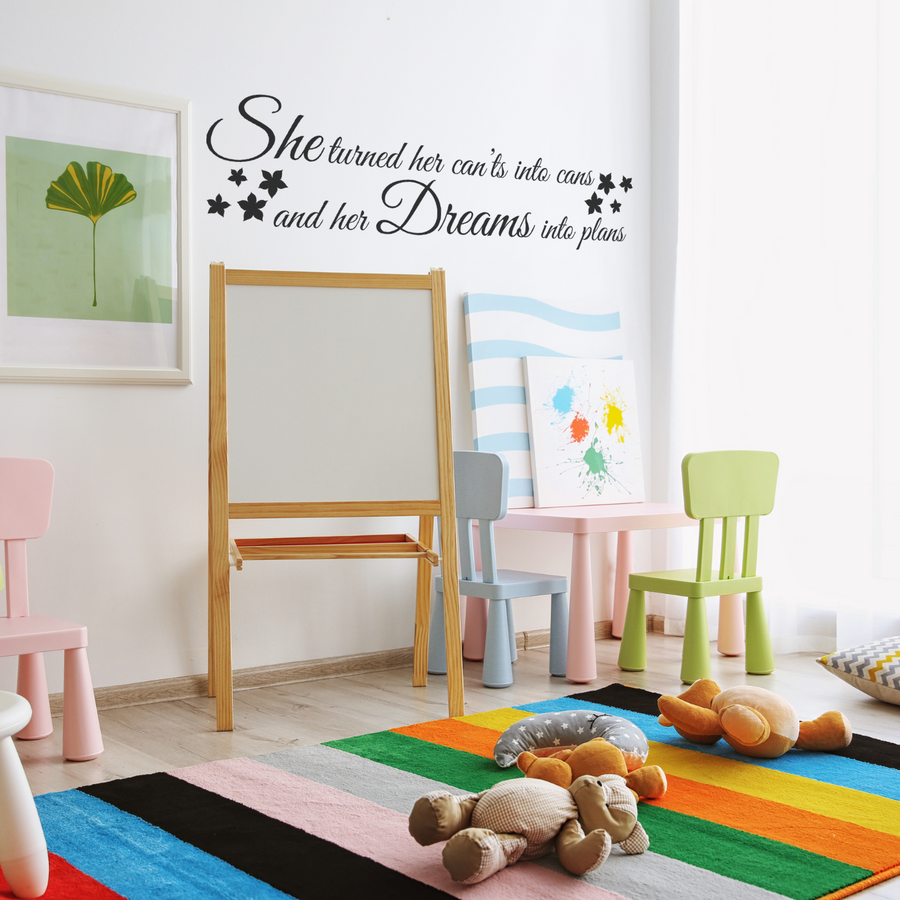 Motivational wall decal featuring inspirational wall quotes and stickers for she-turned-her-cants-into-cans-and-her-dreams-into-plans. 