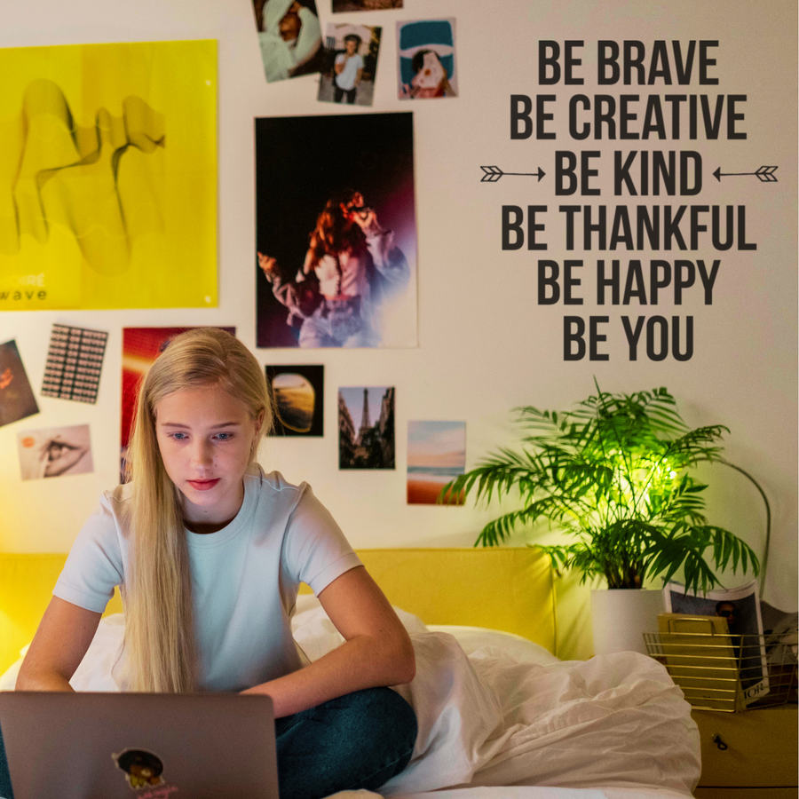 Be Brave, Be Creative, Be Kind