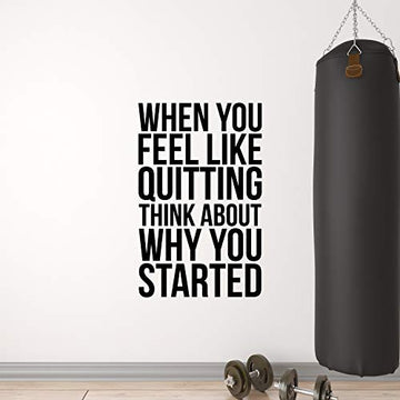 When You Feel Like Quitting Think About Why You Started Motivational Gym Wall Decal Quote for Home Gym Yoga Exercise Fitness Workout Inspirational Wall Art Classroom Office Decor Vinyl Sticker Gift (Large)