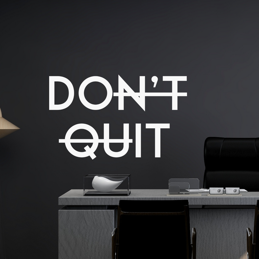 Don't Quit