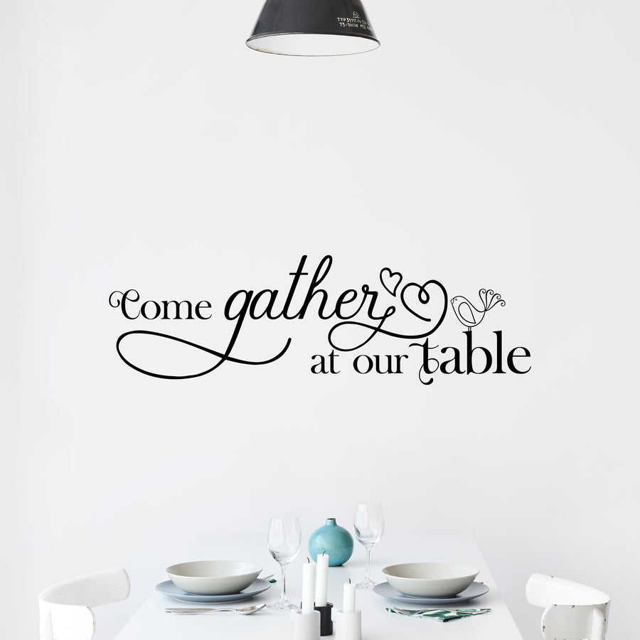 come gather at our table wall decal sticker quote dining room decor family decorations home decor