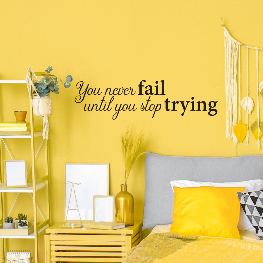 Motivational wall decal featuring inspirational wall quotes and stickers for you-never-fail-until-you-stop-trying. 