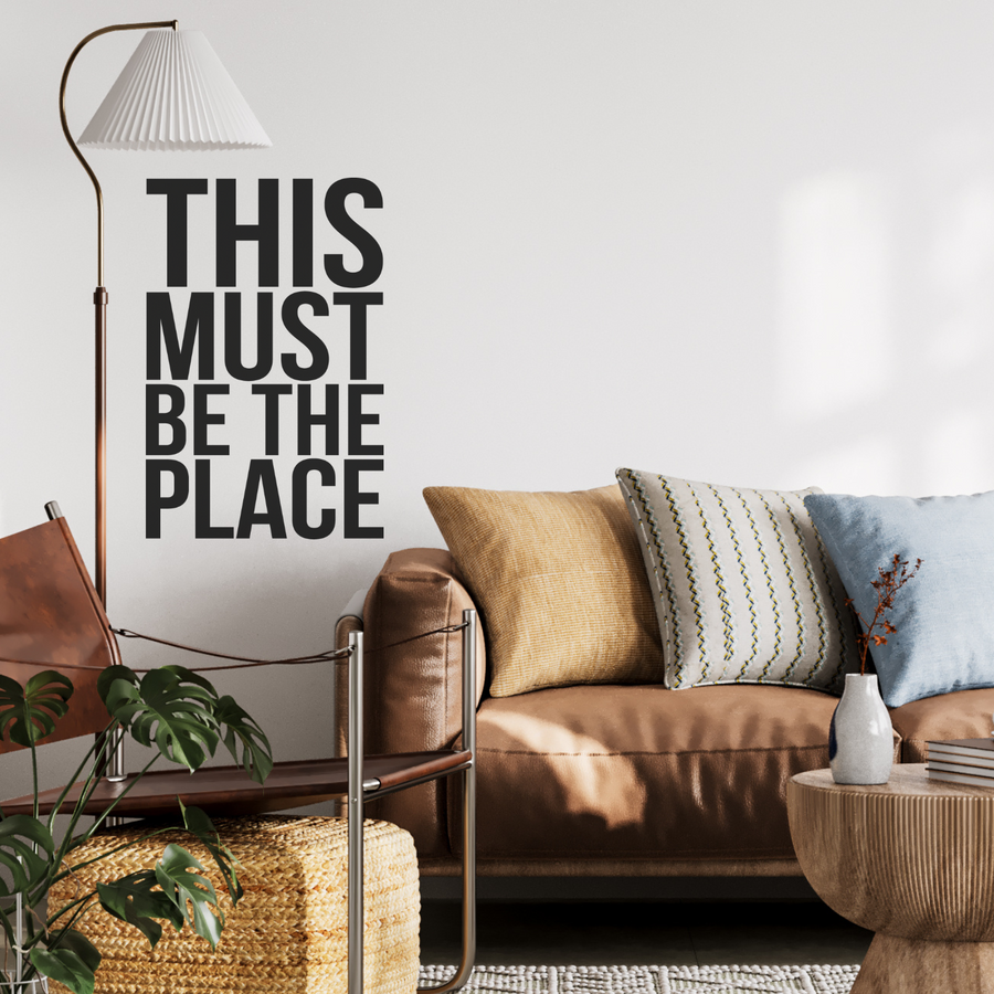 Motivational wall decal featuring inspirational wall quotes and stickers for this-must-be-the-place. 