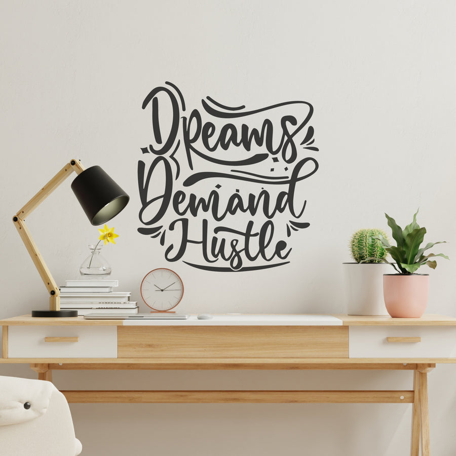 Dreams Demand Hustle Inspirational Wall Decals for Bedroom Motivational Decal Quote Positive Kids Word Sayings Sticker Home Office Sign Classroom Decor Art Removable Vinyl Decorations