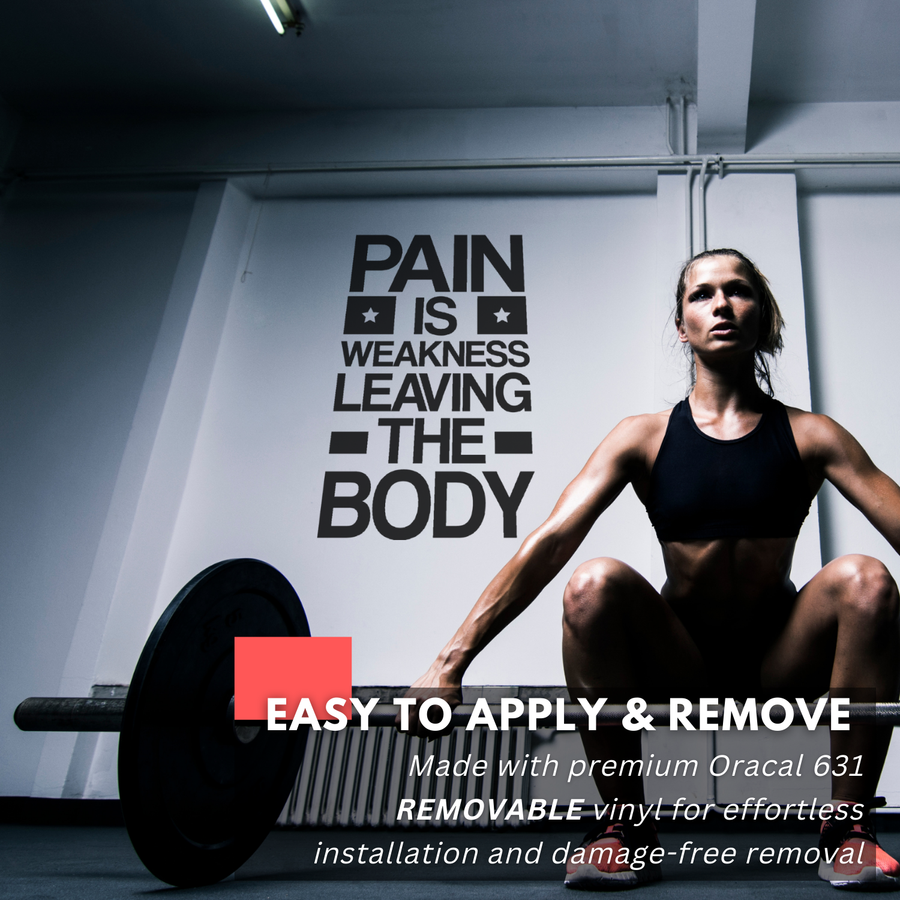 Pain is Weakness Leaving The Body | Motivational Large Gym Wall Decal ...