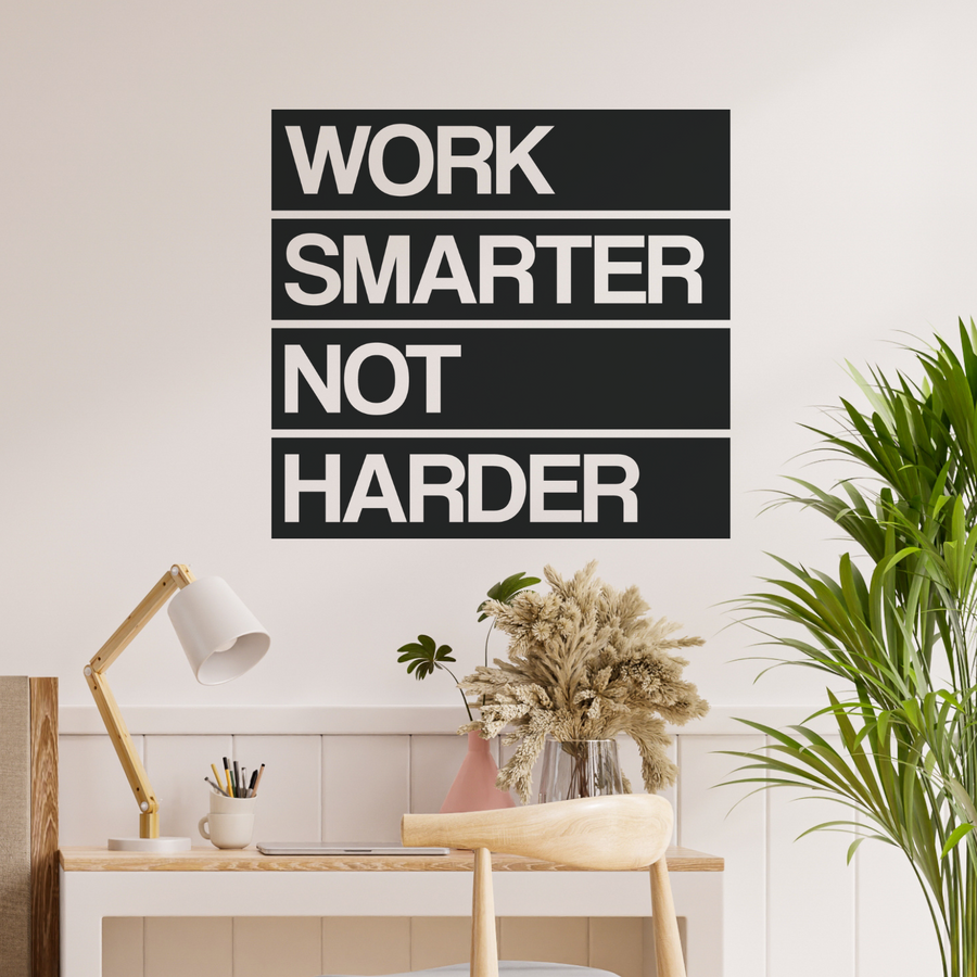 Motivational wall decal featuring inspirational wall quotes and stickers for work-smarter-not-harder. 