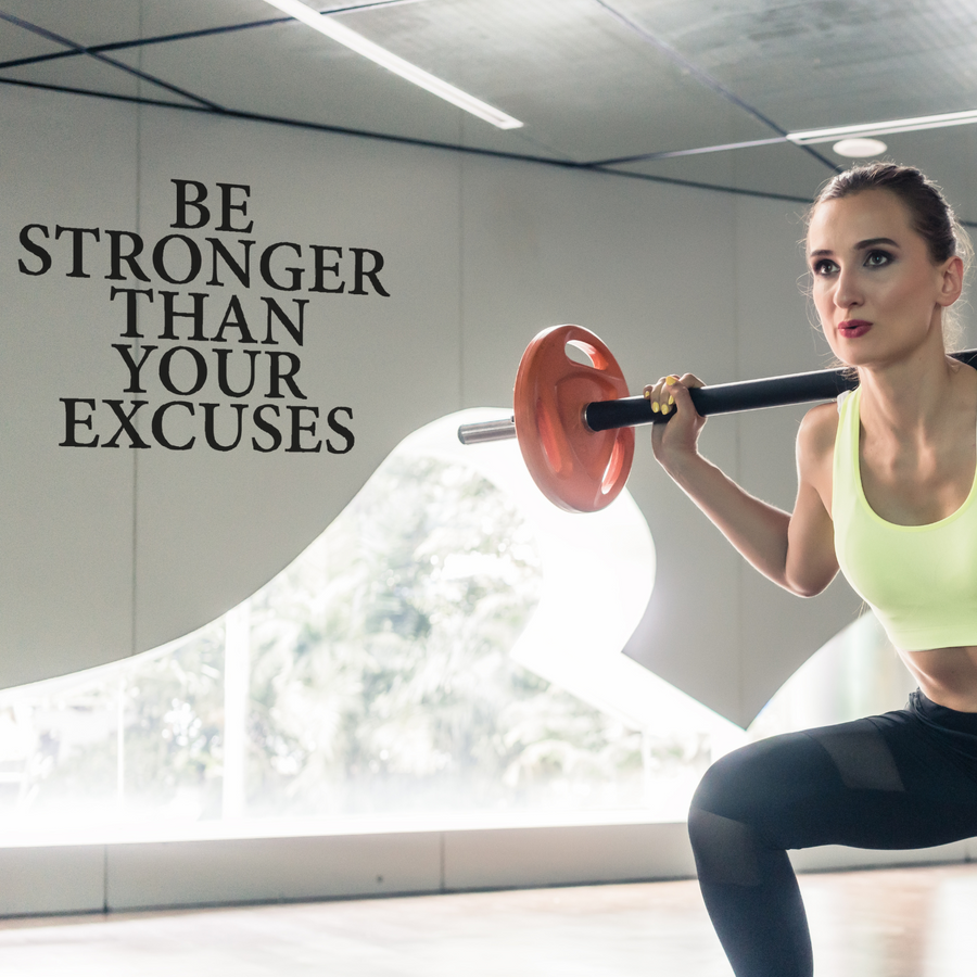 Be Stronger Than Your Excuses