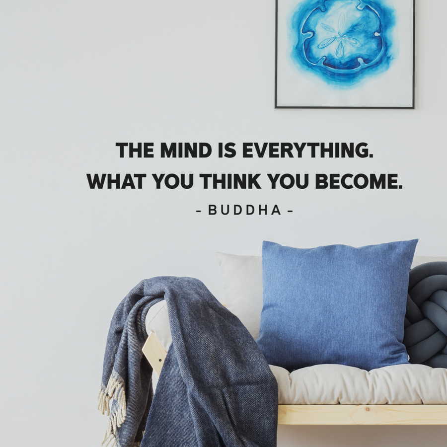 Motivational wall decal featuring inspirational wall quotes and stickers for the-mind-is-everything-what-you-think-you-become-buddha. 