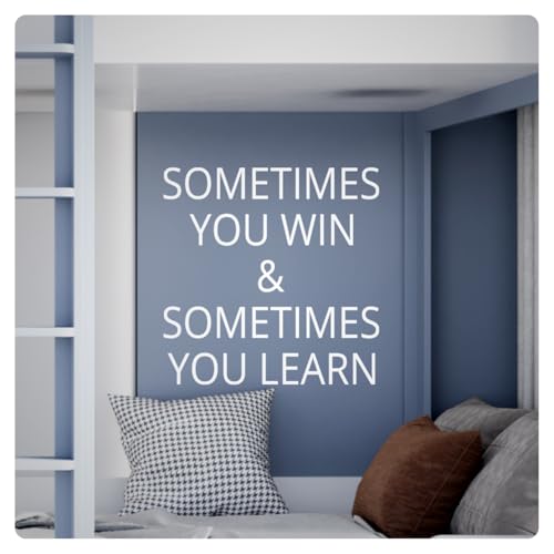 My Vinyl Story - Sometimes You Win - Inspirational Motivational Wall D