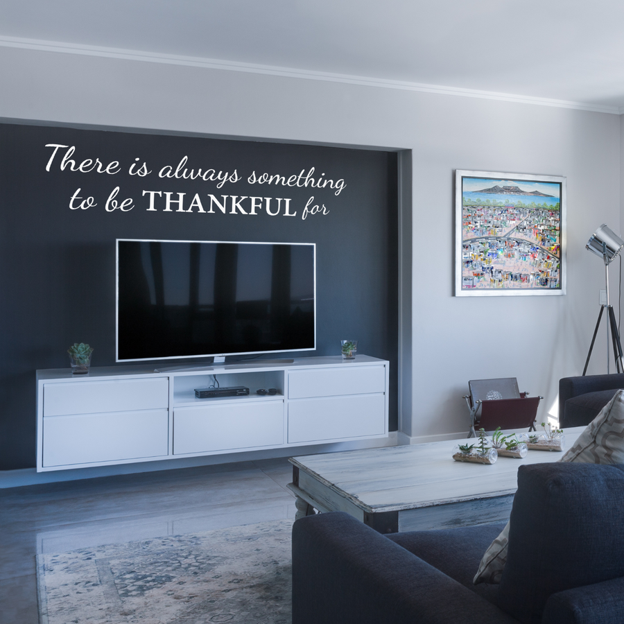 Motivational wall decal featuring inspirational wall quotes and stickers for there-is-always-something-to-be-thankful-for. 