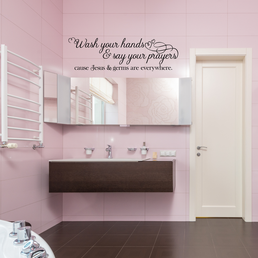 Motivational wall decal featuring inspirational wall quotes and stickers for wash-your-hands-say-your-prayers. 