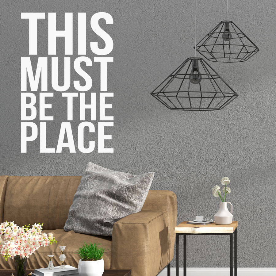 Motivational wall decal featuring inspirational wall quotes and stickers for this-must-be-the-place. 