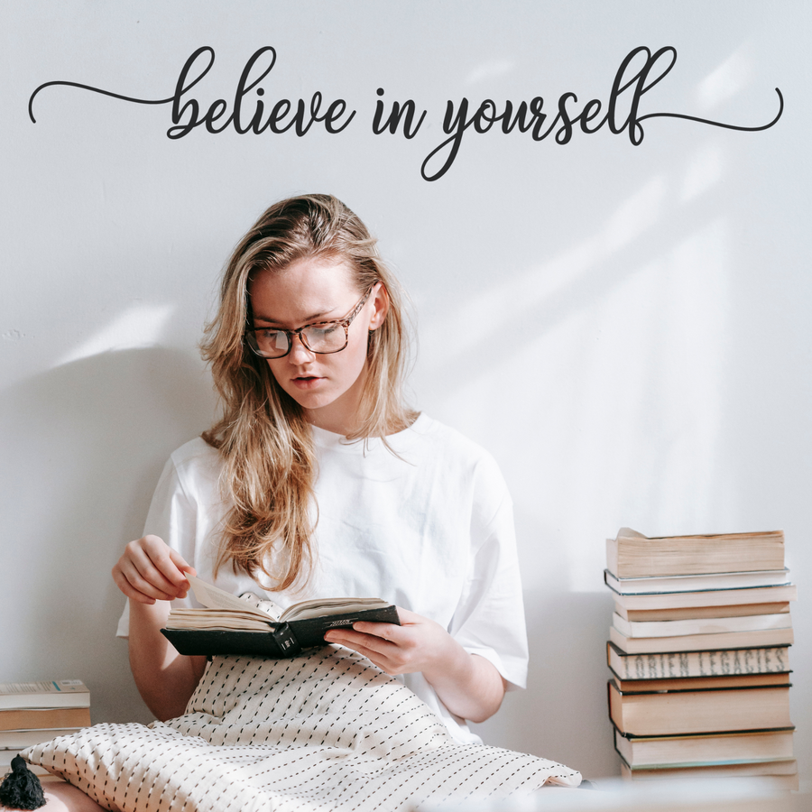 Believe in Yourself