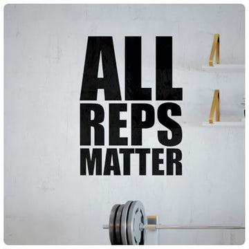 My Vinyl Story - All Reps Matter Wall Decal - Motivational Sticker Quote, Inspirational Vinyl Word Art Decor for Home Gym, Fitness, Exercise - Easy to Apply - Removable