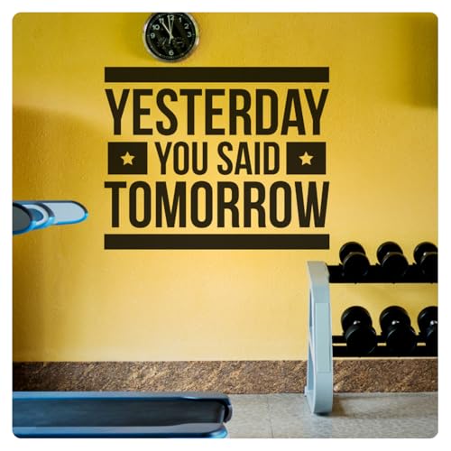 My Vinyl Story - Yesterday You Said Tomorrow - Inspirational Motivational Wall Decal Sticker Quote Art Decor Saying for Home Office Classroom Gym Daily Reminder, Removable