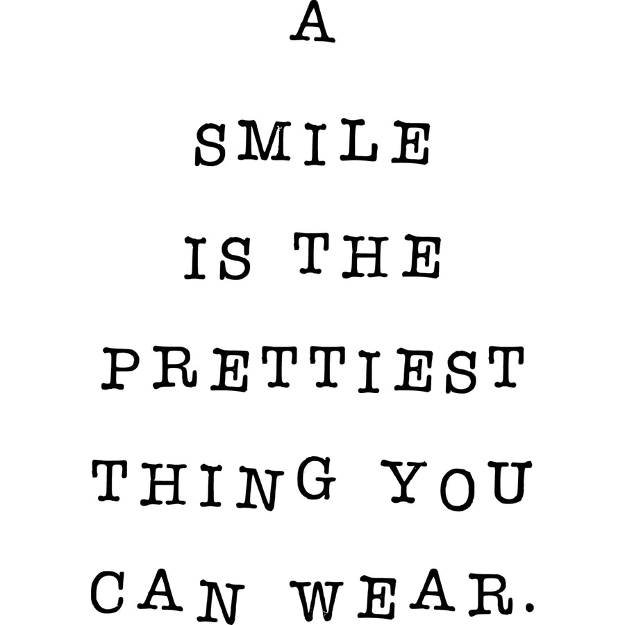 A Smile is The Prettiest Thing You Can Wear Wall Decal Sticker