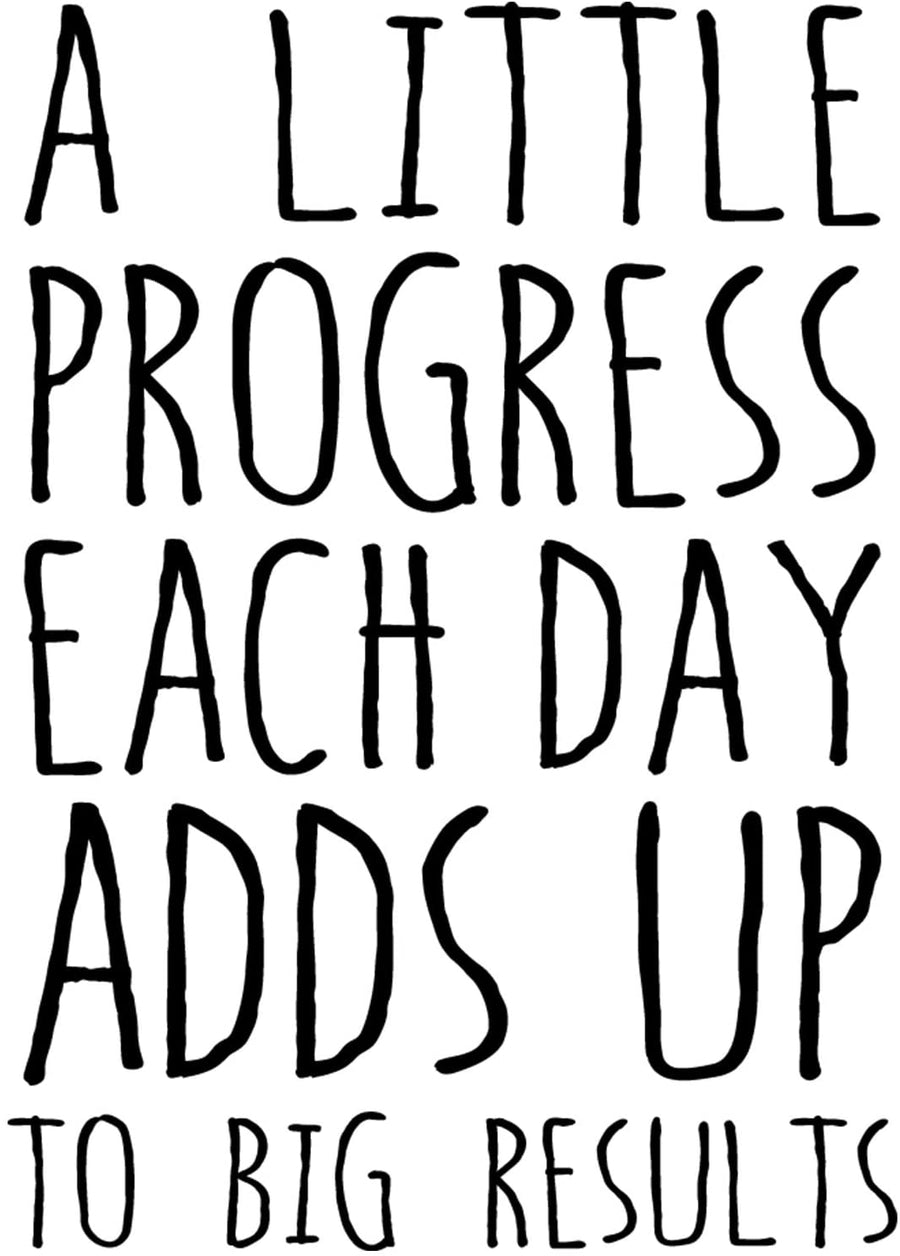 A Little Progress Each Day Adds Up to Big Results Wall Decal Sticker