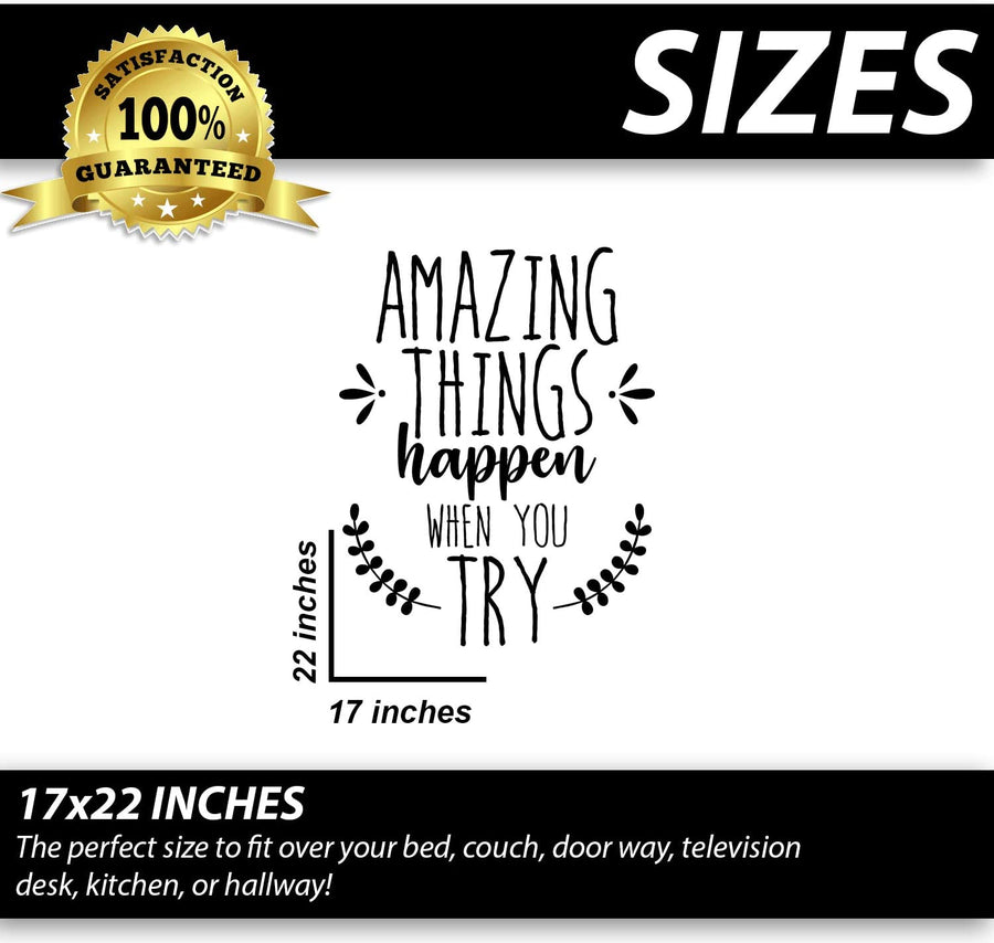 Amazing Things Happen When You Try Wall Decal Sticker