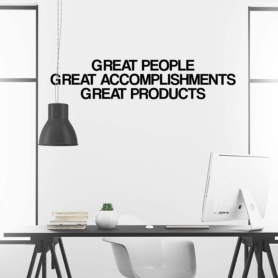Great People Great Accomplishments Great Products Wall Decal Sticker