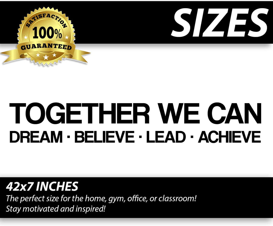 Together We Can Dream Believe Lead Achieve Wall Decal Sticker