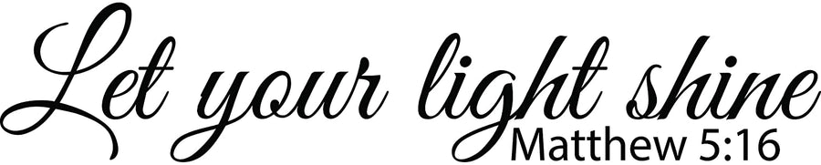 Let Your Light Shine Wall Decal Sticker
