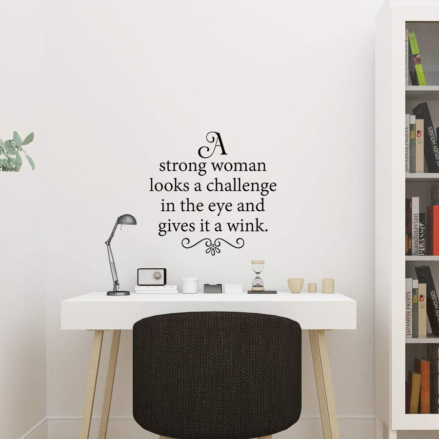 A Strong Woman Looks A Challenge In the Eye and Gives it a Wink Wall Decal Sticker