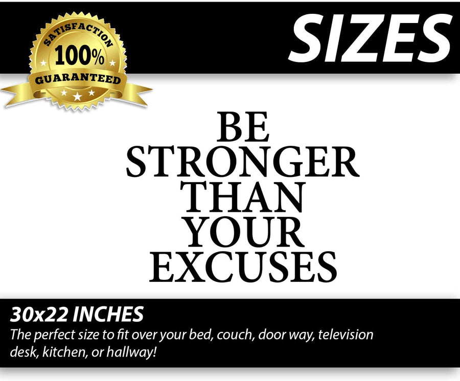 Be Stronger Than Your Excuses Wall Decal Sticker
