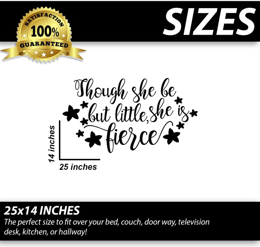 Though she be but Little, she is Fierce Wall Decal Sticker