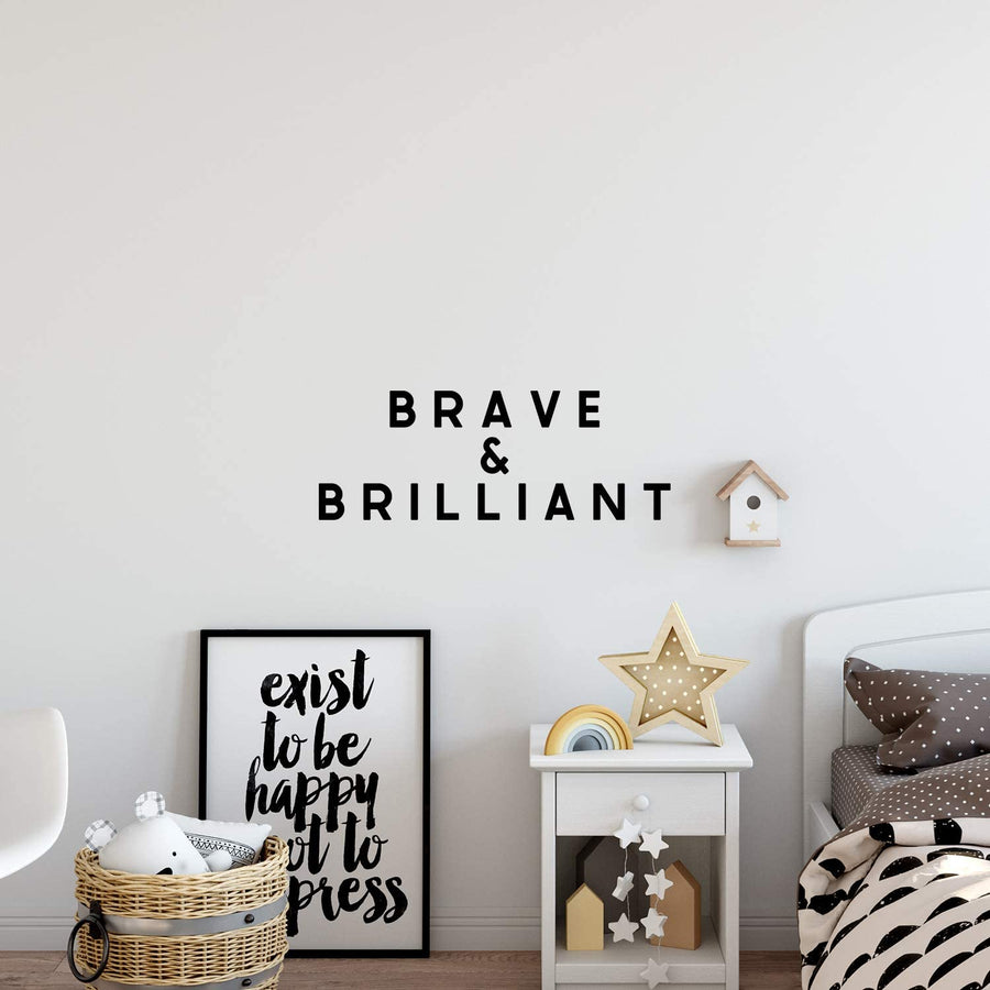 Brave and Brilliant Wall Decal Sticker