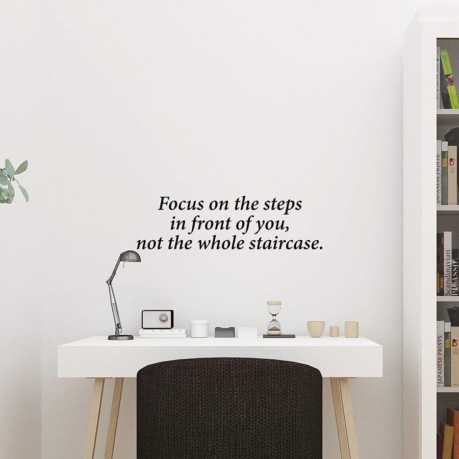 Focus On The Steps In Front Of You Not The Whole Staircase Wall Decal Sticker