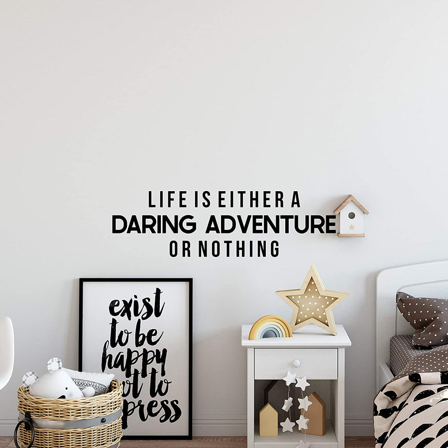 Life Is Either A Daring Adventure Or Nothing Wall Decal Sticker