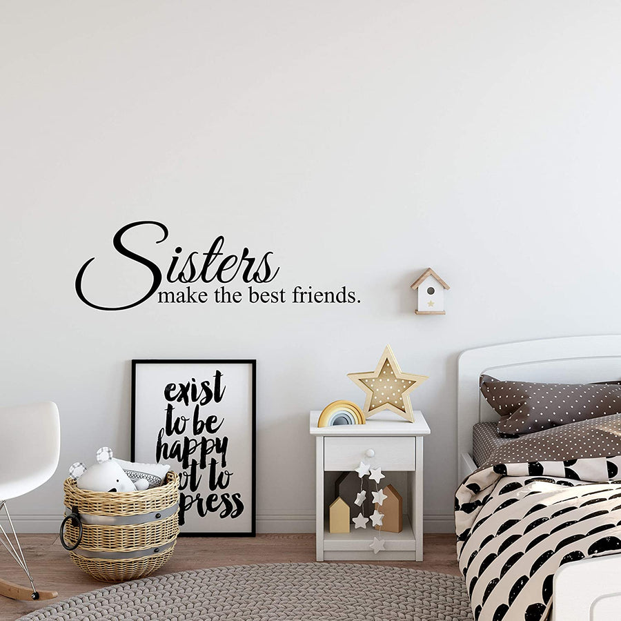 Sisters Make The Best Friends Wall Decal Sticker