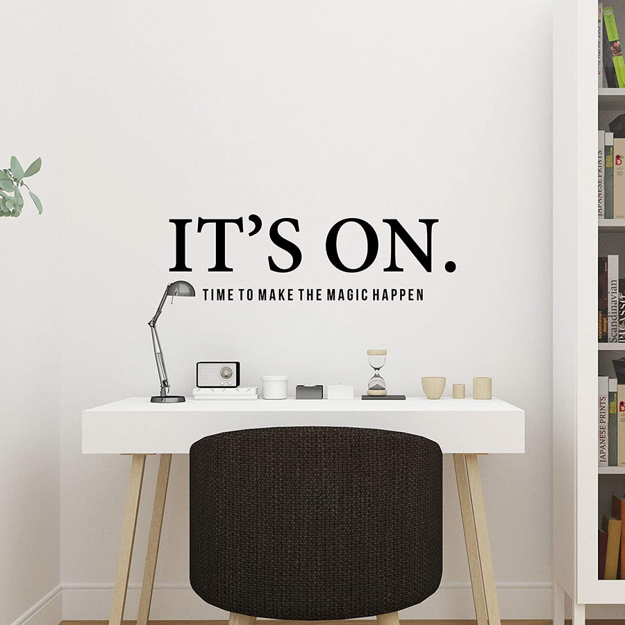It's ON Time to Make The Magic Happen Wall Decal Sticker