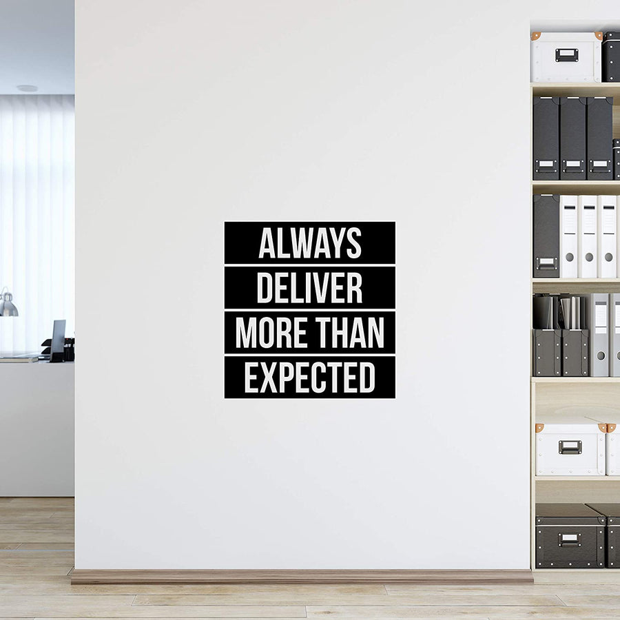 Always Deliver More Than Expected Wall Decal Sticker