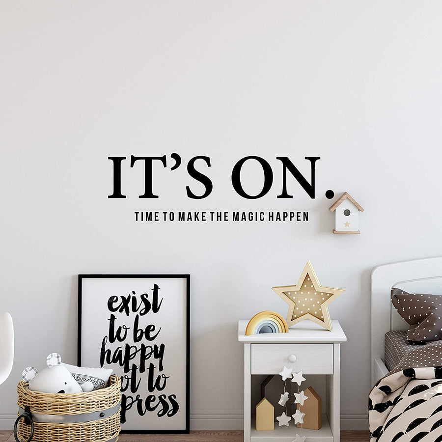 It's ON Time to Make The Magic Happen Wall Decal Sticker