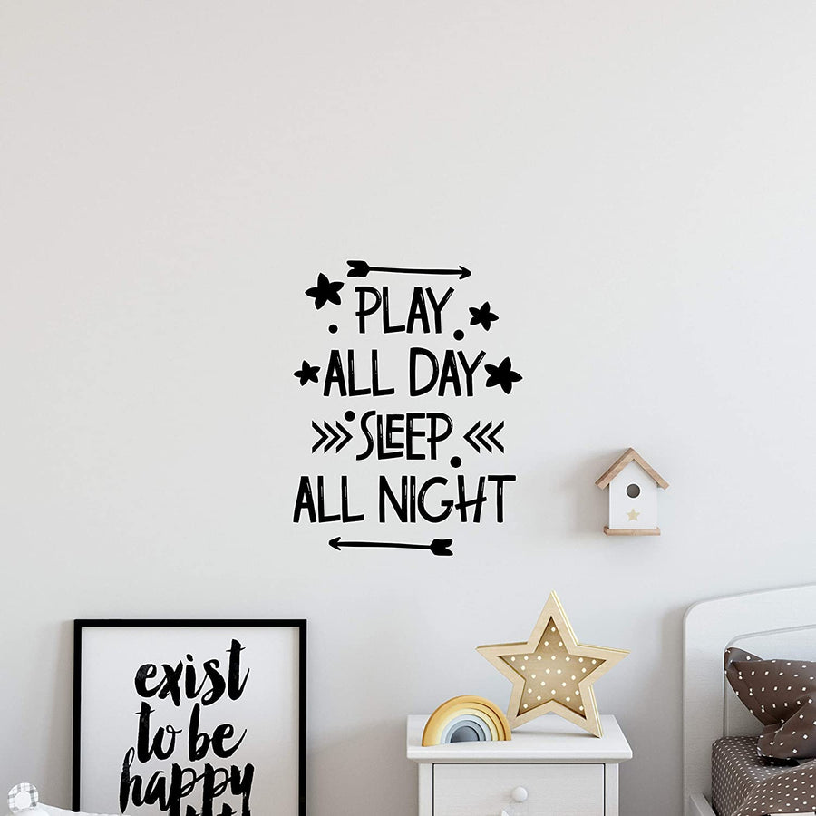 Play All Day Sleep All Night Wall Decal Sticker
