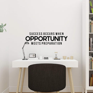Success Occurs When Opportunity Meets Preparation Wall Decal Sticker