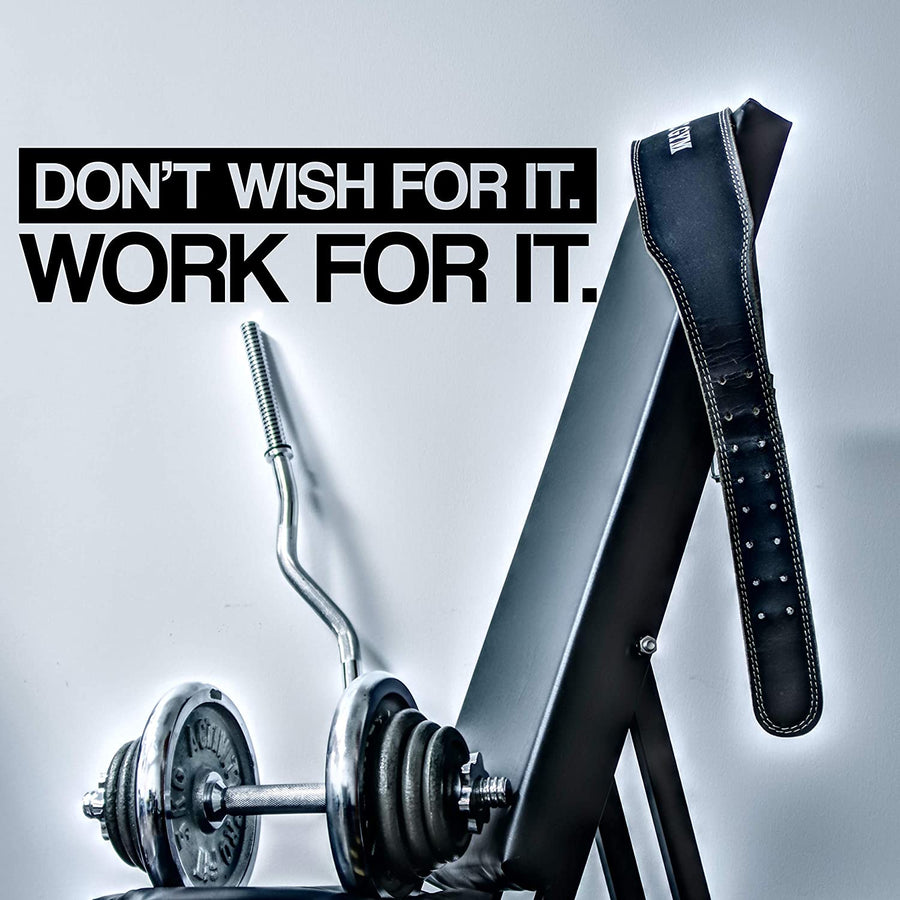 Don't Wish for it Work for it Wall Decal Sticker