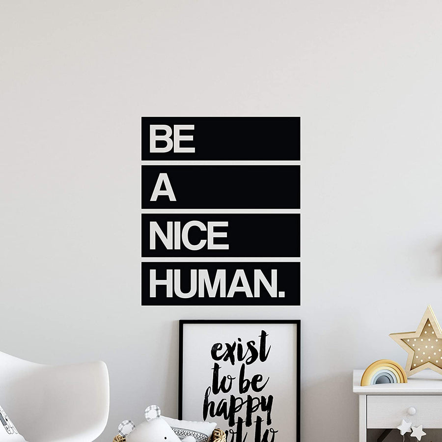 Be a Nice Human Wall Decal Sticker